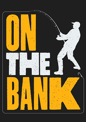 On The Bank - The hit multi discipline angling magazine show presented by Rob Hughes and Andy Ford.